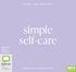 Simple Self-Care (MP3)