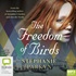 The Freedom of Birds (MP3)