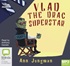 Vlad the Drac Superstar (MP3)
