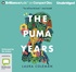 The Puma Years: A Memoir of Love and Transformation in the Bolivian Jungle