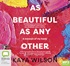 As Beautiful as Any Other (MP3)
