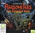 Fearsome Tales for Fiendish Kids (MP3)
