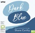 Dark Blue: The Despair Behind the Glory – My Journey Back from the Edge (MP3)