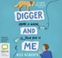 Digger and Me (MP3)