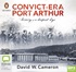 Convict-era Port Arthur: Misery of the Deepest Dye (MP3)