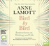 Bird by Bird: Some Instructions on Writing and Life (MP3)