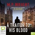 A Traitor to His Blood (MP3)