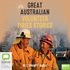 Great Australian Volunteer Firies Stories (MP3)
