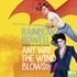 Any Way The Wind Blows (MP3)