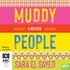 Muddy People: A Memoir (MP3)