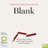 Blank: Why It's Fine to Falter and Fail, and How to Pick Yourself Up Again (MP3)
