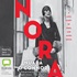 Nora: A Love Story of Nora Barnacle and James Joyce