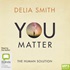 You Matter: The Human Solution (MP3)