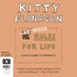 More Rules for Life: A Special Volume for Enthusiasts